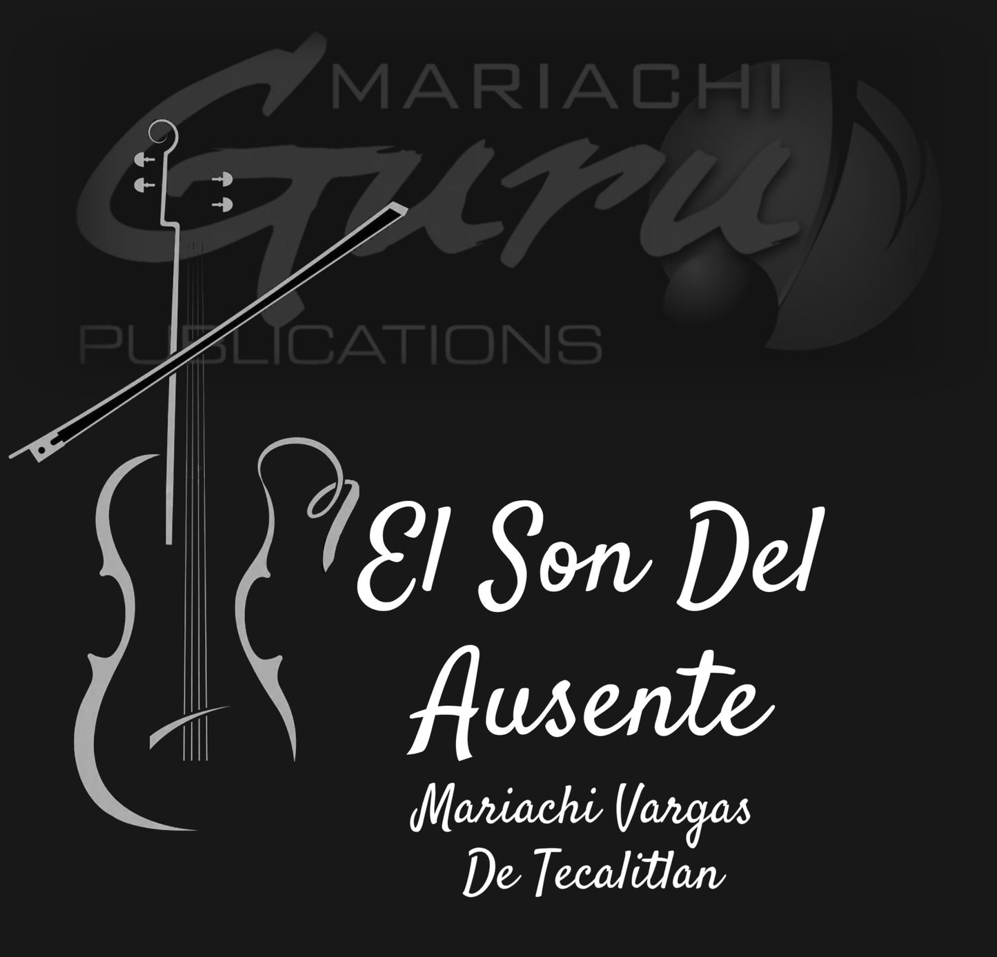 El Son Del Ausente
