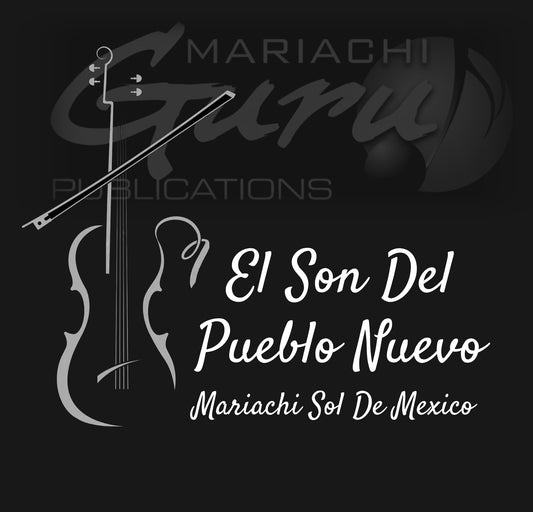 El Son Del Pueblo Nuevo [Mariachi Sol De Mexico]