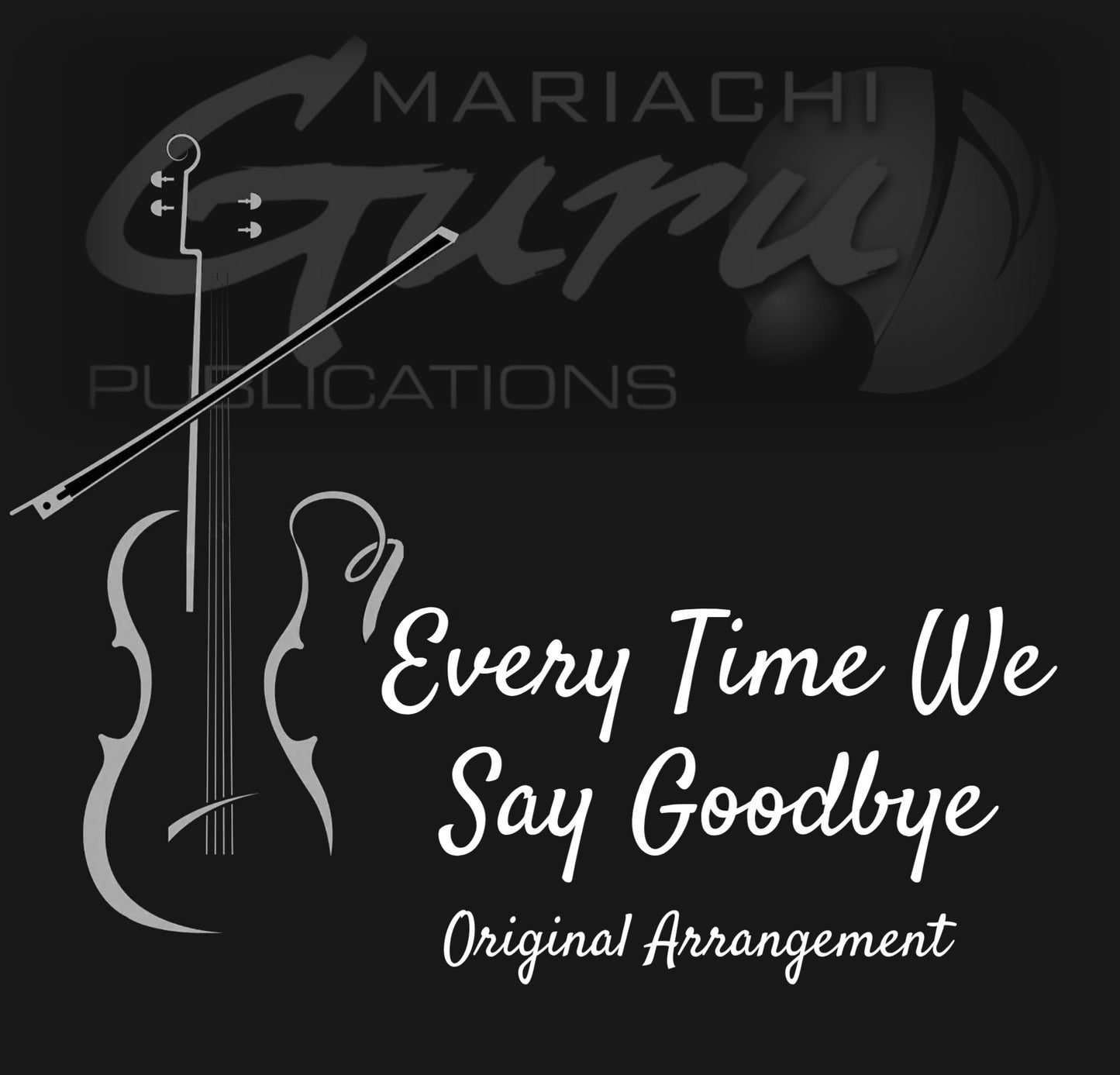 Every Time We Say Goodbye