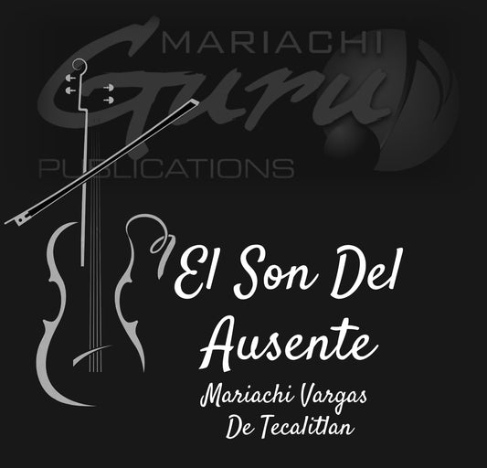 El Son Del Ausente