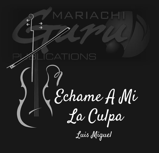 Echame A Mi La Culpa