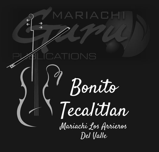 Bonito Tecalitlan [Mariachi Los Arrieros Del Valle]
