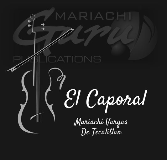 El Caporal [Mariachi Vargas De Tecalitlan]