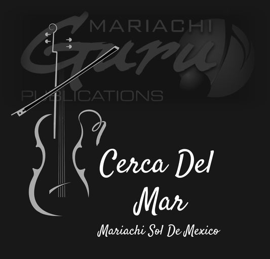 Cerca Del Mar [Mariachi Sol De Mexico]